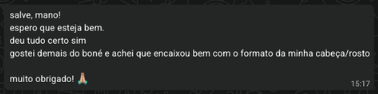 Mensagem de cliente no WhatsApp: o boné encaixou bem