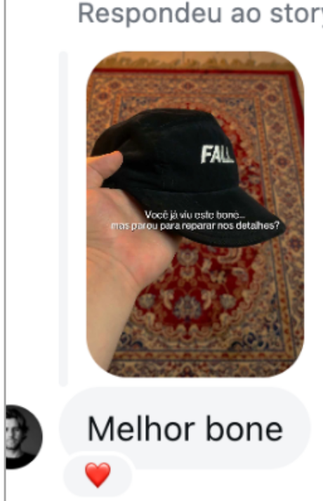 Cliente respondeu ao story da Fall: melhor boné
